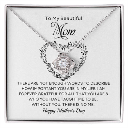 To My Beautiful Mom | Happy Mother's Day - Love Knot Necklace